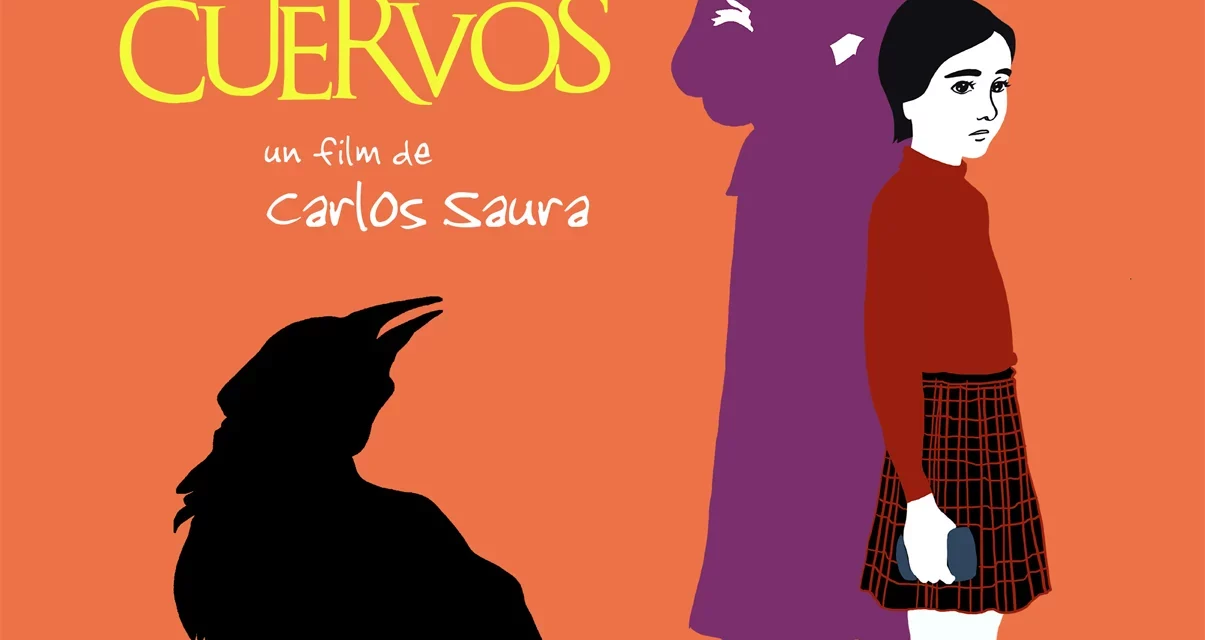 Cría Cuervos –  Carlos Saura