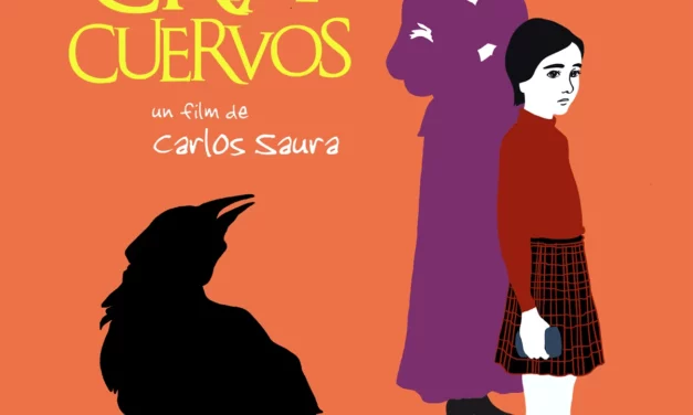 Cría Cuervos –  Carlos Saura